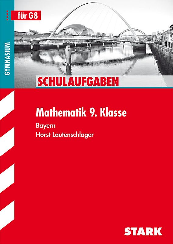 STARK Schulaufgaben Gymnasium - Mathematik 9. Klasse