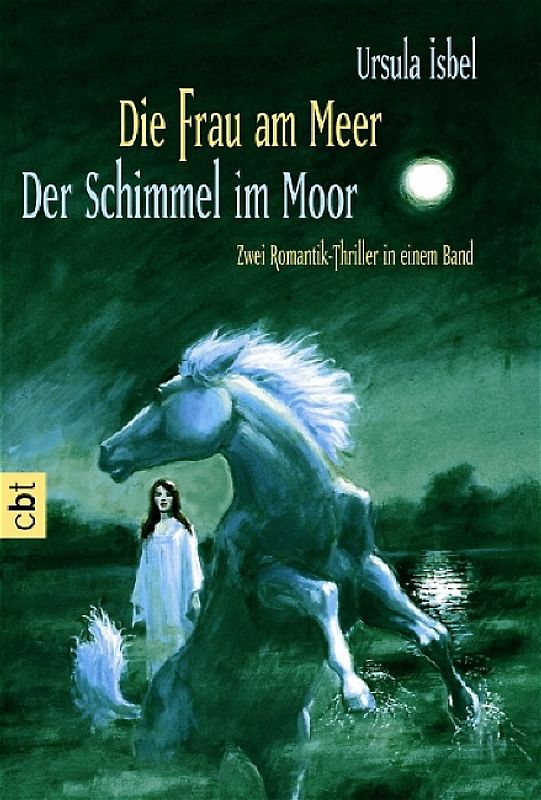 Die Frau am Meer /Der Schimmel im Moor