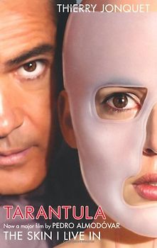 The Skin I Inhabit. Film Tie-In - Jonquet, Thierry