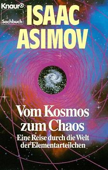 Vom Kosmos zum Chaos. Eine Reise durch die Welt der Elementarteilchen