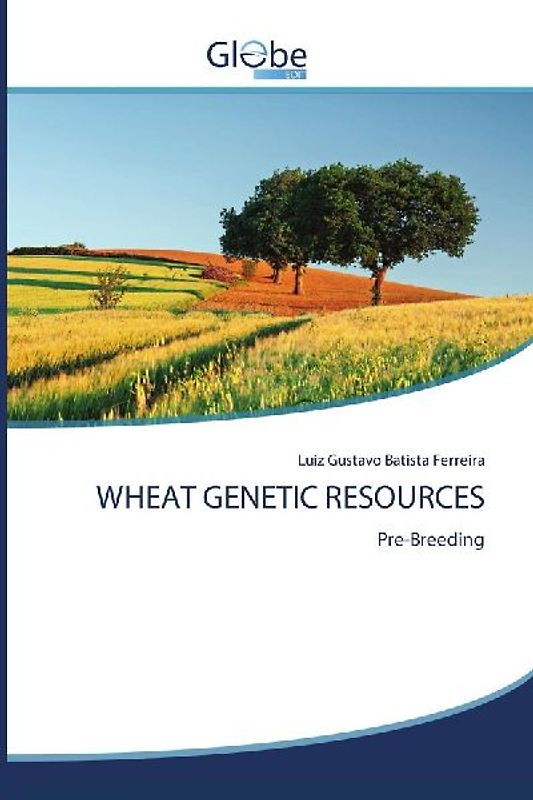 WHEAT GENETIC RESOURCES