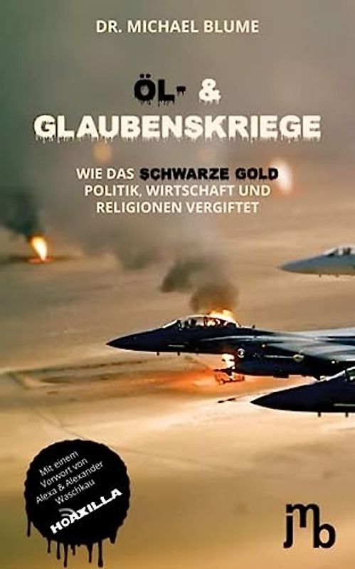 Öl- und Glaubenskriege