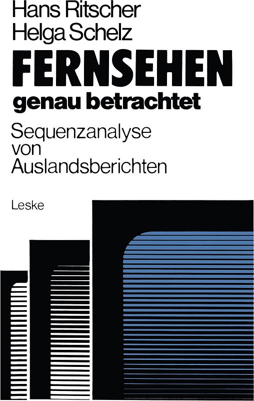 Fernsehen — genau betrachtet: Sequenzanalysen von Auslandsberichten