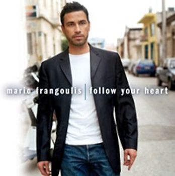 Mario Frangoulis - Follow Your Heart (European Version)
