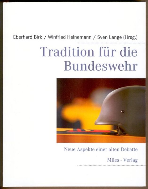 Tradition für die Bundeswehr