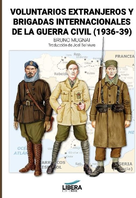 Voluntarios extranjeros y Brigadas Internacionales de la Guerra Civil (1936-39)