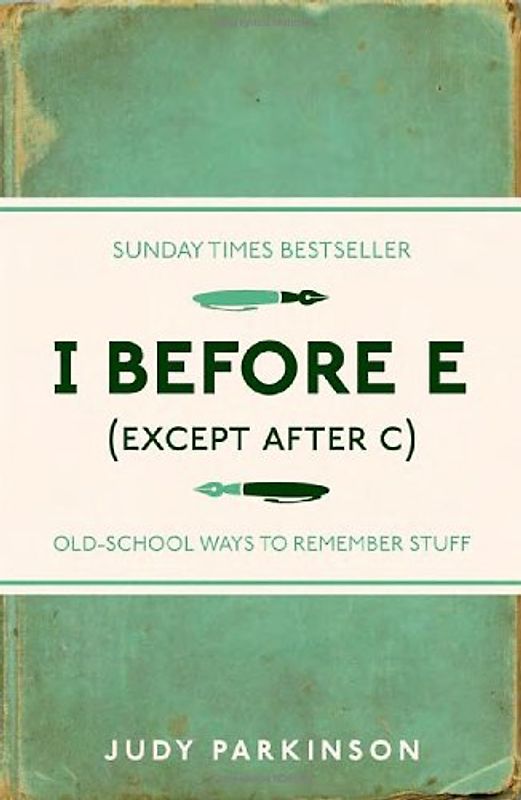 I Before E (Except After C) - Parkinson, Judy