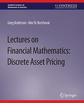 Lectures on Financial Mathematics