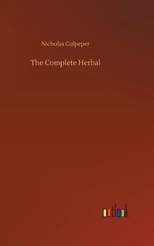 The Complete Herbal