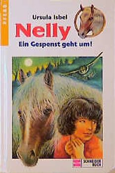 Nelly / Ein Gespenst geht um!