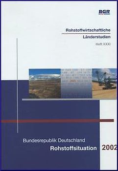 Bundesrepublik Deutschland Rohstoffsituation 2002