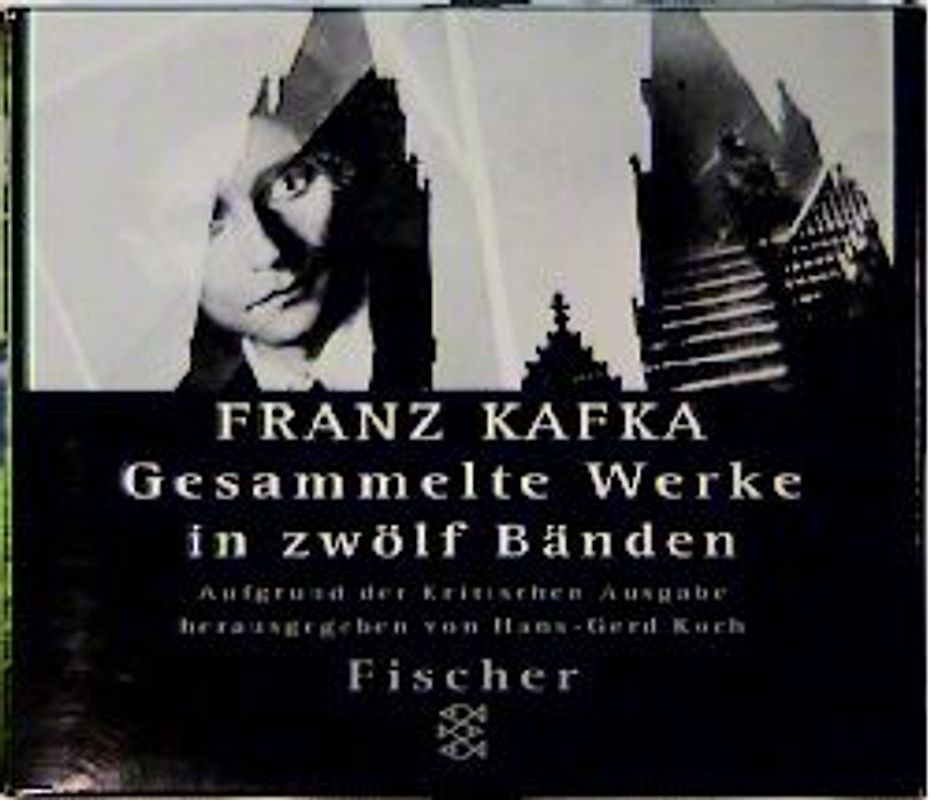 Franz Kafka - Gesammelte Werke