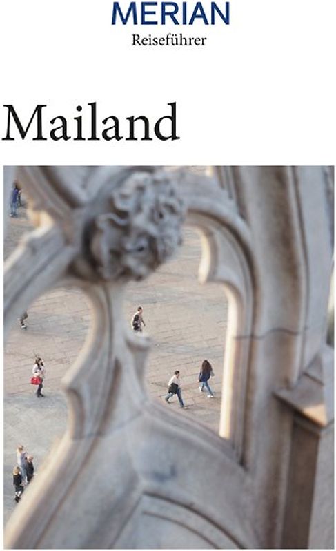 MERIAN Reiseführer Mailand