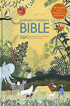 Catholic Children’s Bible: English Standard Version – Catholic Edition