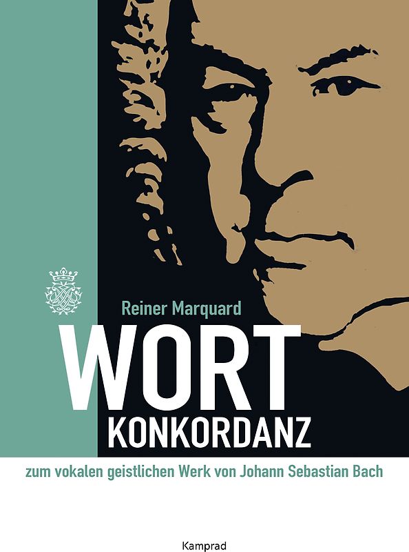 Wort-Konkordanz zum vokalen geistlichen Werk von Johann Sebastian Bach
