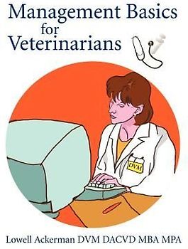 Management Basics for Veterinarians