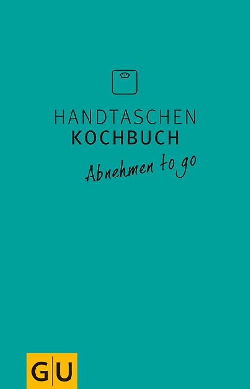Handtaschenkochbuch Abnehmen to go