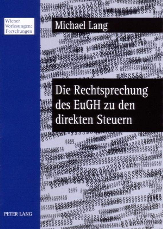 Die Rechtsprechung des EuGH zu den direkten Steuern