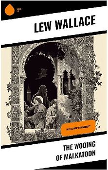 The Wooing of Malkatoon