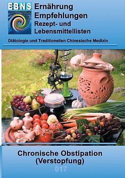 Ernährung bei Chronischer Obstipation (Verstopfung)