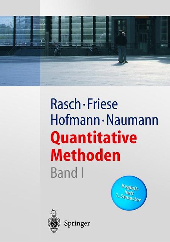 Quantitative Methoden 1.Einführung in die Statistik für Psychologen und Sozialwissenschaftler