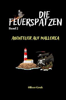 Die Feuerspatzen / Die Feuerspatzen, Abenteuer auf Mallorca