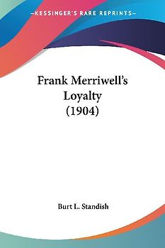 Frank Merriwell's Loyalty (1904)