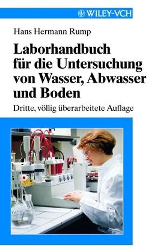 Laborhandbuch für die Untersuchung von Wasser, Abwasser und Boden