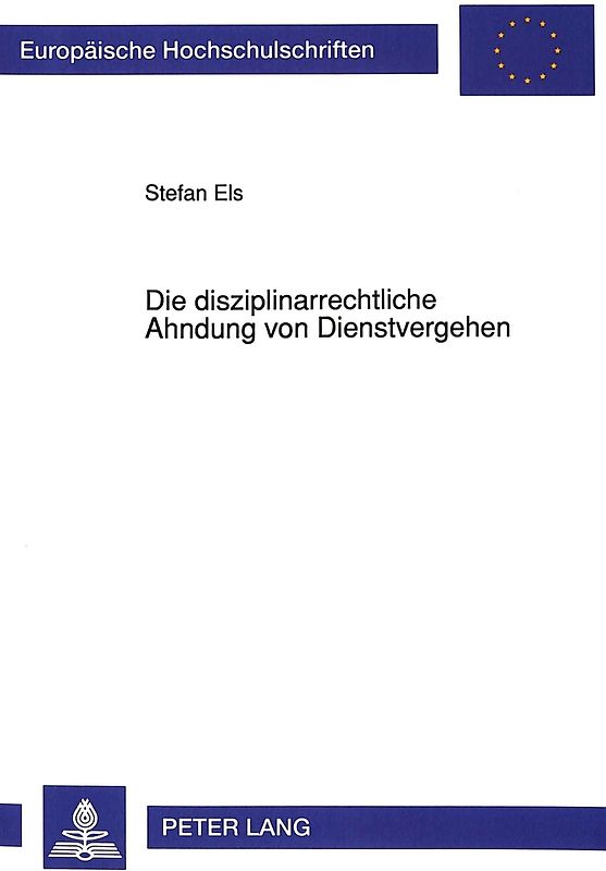Die disziplinarrechtliche Ahndung von Dienstvergehen