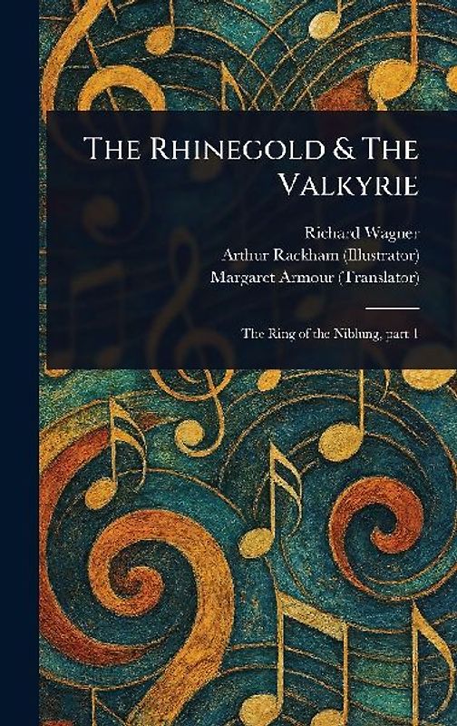 The Rhinegold & The Valkyrie