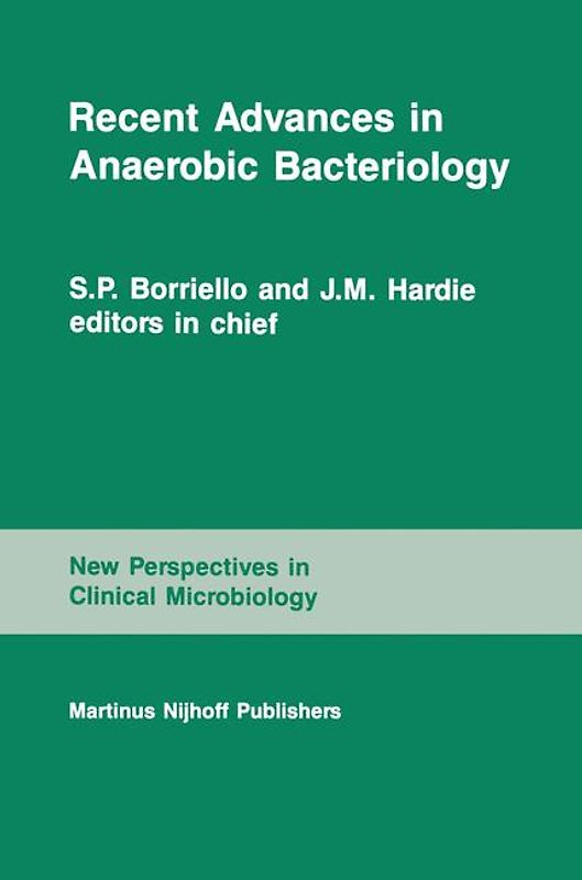 Recent Advances in Anaerobic Bacteriology