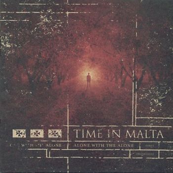 Time in Malta - Along With the Alone