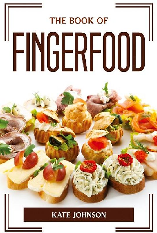 THE BOOK OF FINGERFOOD