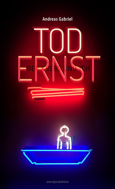 Tod Ernst, der Krebs und ich