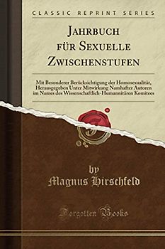 Jahrbuch für Sexuelle Zwischenstufen (Classic Reprint)