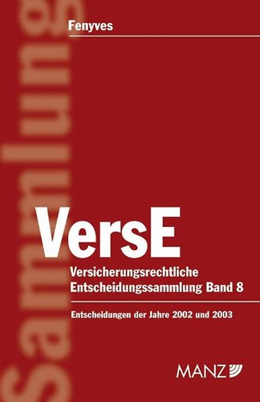 Versicherungsrechtliche Entscheidungen