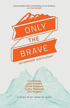 Only the Brave