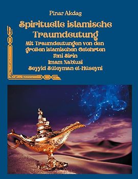 Spirituelle islamische Traumdeutung