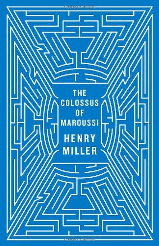 The Colossus of Maroussi (New Directions Paperbook) - Miller, Henry