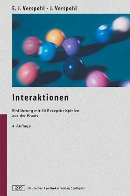 Interaktionen. Einführung mit 50 Rezeptbeispielen aus der Praxis