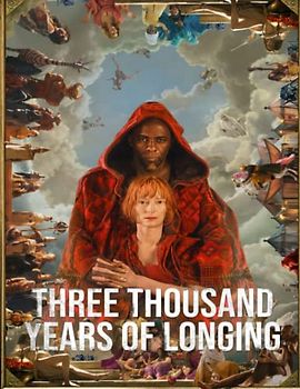 Three Thousand Years of Longing: The Screenplay