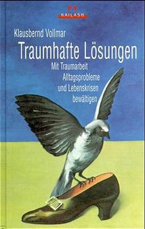 Helfende Träume. Mit Träumen Probleme lösen und Beziehungen beleben