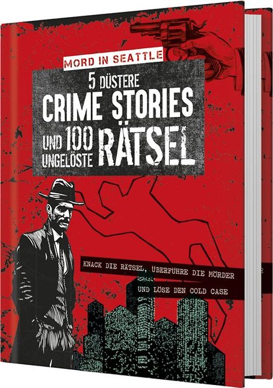 Mord in Seattle • 5 kaltblütige Crime Stories & 90 ungelöste Rätsel