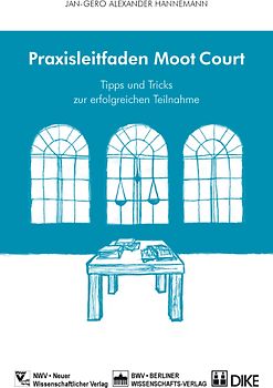 Praxisleitfaden Moot Court