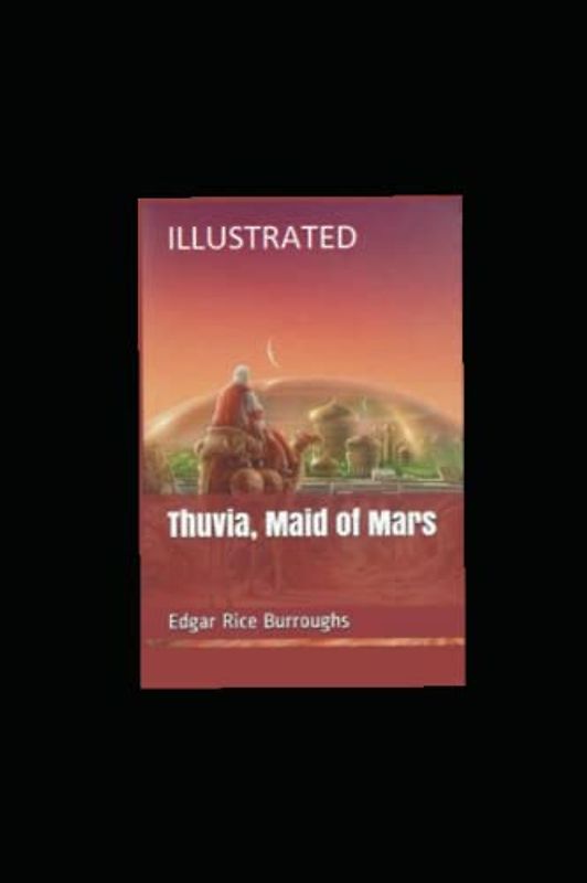 Thuvia, Maid of Mars Illustrated