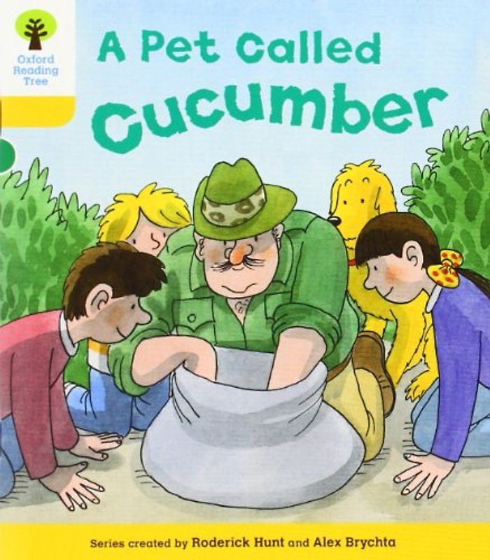 Oxford Reading Tree: Level 5: Decode and Develop a Pet Called Cucumber