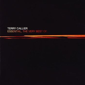 Terry Callier - The Essential Terry Callier