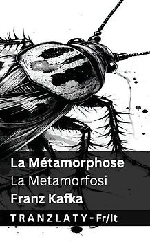 La Métamorphose / La Metamorfosi