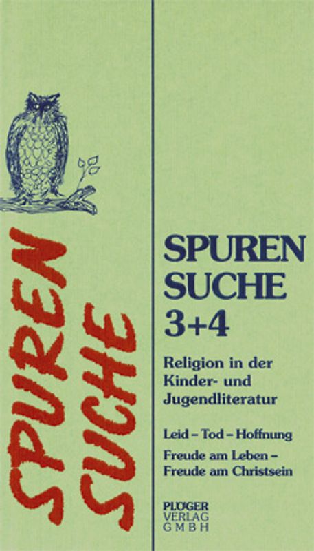 Spurensuche. Paket 1-7. Religion in der Kinder- und Jugendliteratur