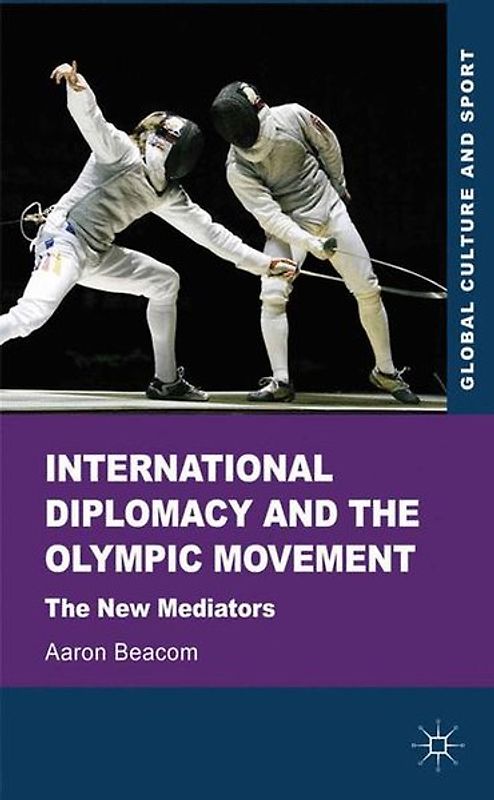International Diplomacy and the Olympic Movement